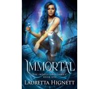 Lauretta Hignett Immortal (Tascabile) Imogen Gray