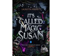 Lauretta Hignett It's Called Magic, Susan (Tascabile) Welcome to Midlife Magic