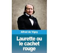 Laurette ou le cachet rouge