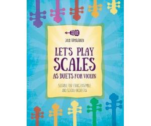Lauri Juhani Hamalainen Let's Play Scales as Duets for Violin (Tascabile)