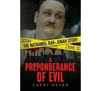 Lauri Olsen A Preponderance of Evil (Tascabile)