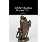 Lauri Ramey A History of African American Poetry (Tascabile)