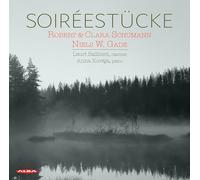 Lauri Sallinen; Anna Kuvaja - Robert & Clara Schumann; Niels W. Gade: Soiréestücke