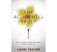 Lauri Taylor The Accidental Truth (Copertina rigida)