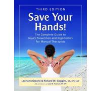 Lauriann Greene Richard W Goggins Save Your Hands (Tascabile)