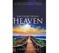 Laurie A Ditto Encountering Heaven (Copertina rigida)