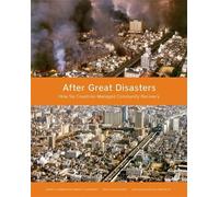 Laurie A. Johnson After Great Disasters - How Six Countries Managed (Tascabile)