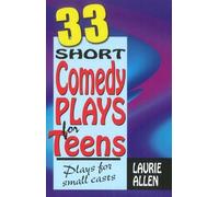 Laurie Allen Thirty-Three Short Comedy Plays for Teens (Tascabile)