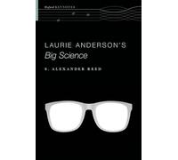 Laurie Anderson's Big Science