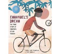 Laurie Ann Thom Emmanuel's Dream: The True Story of Emmanuel (Copertina rigida)