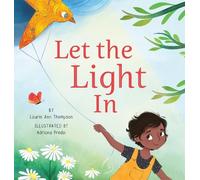 Laurie Ann Thompson Let the Light In (Copertina rigida)