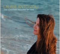 Laurie Antonioli The Constant Passage of Time (CD) Album