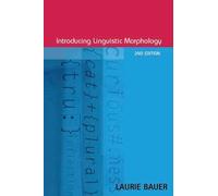 Laurie Bauer Introducing Linguistic Morphology (Tascabile)