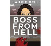 Laurie Bell Boss from Hell (Tascabile)