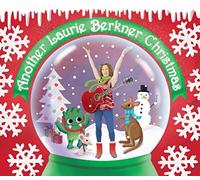 Laurie Berkner - Another Laurie Berkner Christmas