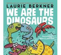 Laurie Berkner We Are the Dinosaurs (Copertina rigida)