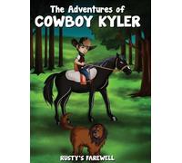 Laurie Beth McPike Jo The Adventures of Cowboy Kyler Rusty's (Copertina rigida)