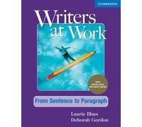 Laurie Blass De Writers at Work From Sentence to Paragraph (Mixed Media Product)