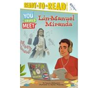 Laurie Calkhoven Lin-Manuel Miranda (Copertina rigida) You Should Meet