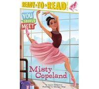 Laurie Calkhoven Misty Copeland (Copertina rigida) You Should Meet
