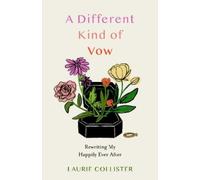 Laurie Collister A Different Kind of Vow (Tascabile)