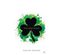 Laurie Cusack The Mad Road (Tascabile)