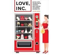 Laurie Essig Love, Inc. (Copertina rigida)