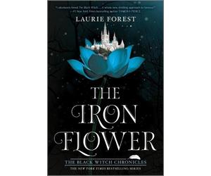 Laurie Forest The Iron Flower (Tascabile)
