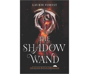 Laurie Forest The Shadow Wand (Tascabile) Black Witch Chronicles