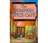 The Pumpkin Spice Café: TikTok Made Me Buy It: Book 1 [Paperback] Gilmore, Lauri