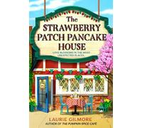 Laurie Gilmore The Strawberry Patch Pancake House (Tascabile) Dream Harbor