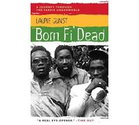 Laurie Gunst Born Fi' Dead (Tascabile)