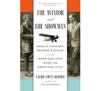Laurie Gwen Shapiro The Aviator and the Showman (Copertina rigida)