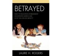 Laurie H. Rogers Betrayed (Tascabile)