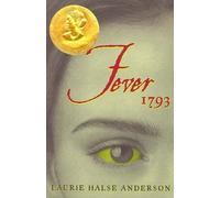 Laurie Halse Anderson Fever 1793 (Copertina rigida)