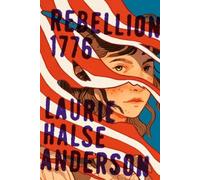 Laurie Halse Anderson Rebellion 1776 (Tascabile)