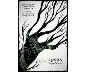 Laurie Halse Anderson Speak: The Graphic Novel (Copertina rigida)