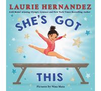 Laurie Hernandez She's Got This (Copertina rigida)