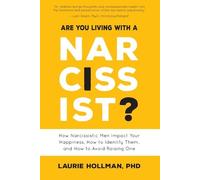 Laurie Hollman Are You Living with a Narcissist? (Tascabile)
