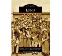 Laurie J. Wilson Peggy Holland Rankin Ellis County Czech Herit Ennis (Tascabile)