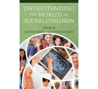 Laurie Katz Understanding the Worlds of Young Children (Tascabile)