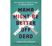 Laurie Kaye Abraham Mama Might Be Better Off Dead (Tascabile)