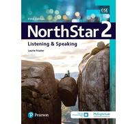 Laurie L Frazie NorthStar Listening and Speaking 2 w/MyEnglishLab On (Tascabile)