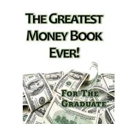 Laurie Lamantia The Greatest Money Book Ever (Copertina rigida)