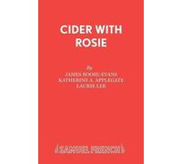 Laurie Lee James Roose-Evans Cider with Rosie (Tascabile) Acting Edition S.