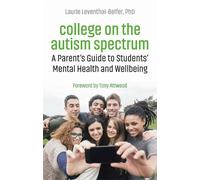 Laurie Leventhal-Belfer College on the Autism Spectrum (Tascabile)
