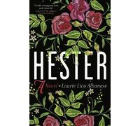 Laurie Lico Albanese Hester (Copertina rigida)