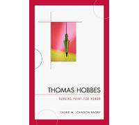 Laurie M. Johnson Bagby Thomas Hobbes (Copertina rigida)