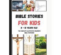 Laurie M Johnson Bible Stories For Kids 8 - 12 Years Old (Tascabile)