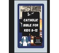 Laurie M Johnson Catholic Bible For Kids 8-12 (Tascabile) Kids Bible Study
